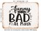 DECORATIVE METAL SIGN - Im5% Funny and5% Bad At Math - Vintage Rusty Look